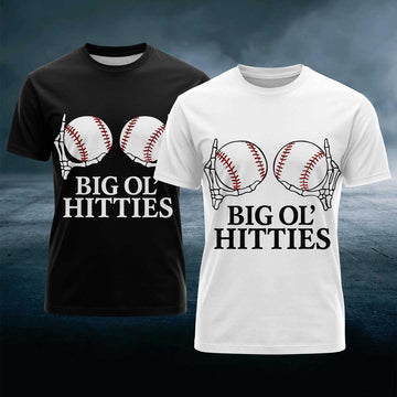 BIG OL' HITTIES Baseball T-Shirt