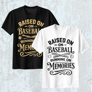 Raised On Baseball Running On Memories - Black White Baseball T-Shirt