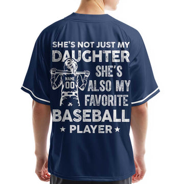 She's Not Just My Daughter She’s Also My Favorite Baseball Player - Custom Navy White Baseball Jersey