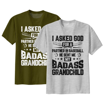 I Asked God For A Partner In Baseball - Military Green and Grey Baseball T-Shirt