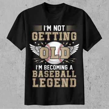 Not Old But A Legend - Black Baseball T-Shirt