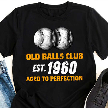 Old Balls Club Aged To Perfection - Black White Baseball T-Shirt