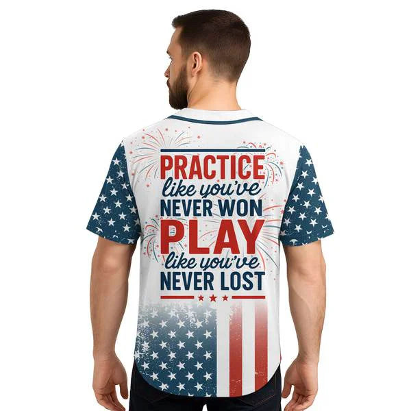 Practice like you've never won play like you've never lost - Men's American Flag Baseball Jersey 4th - Custom Name Custom Number
