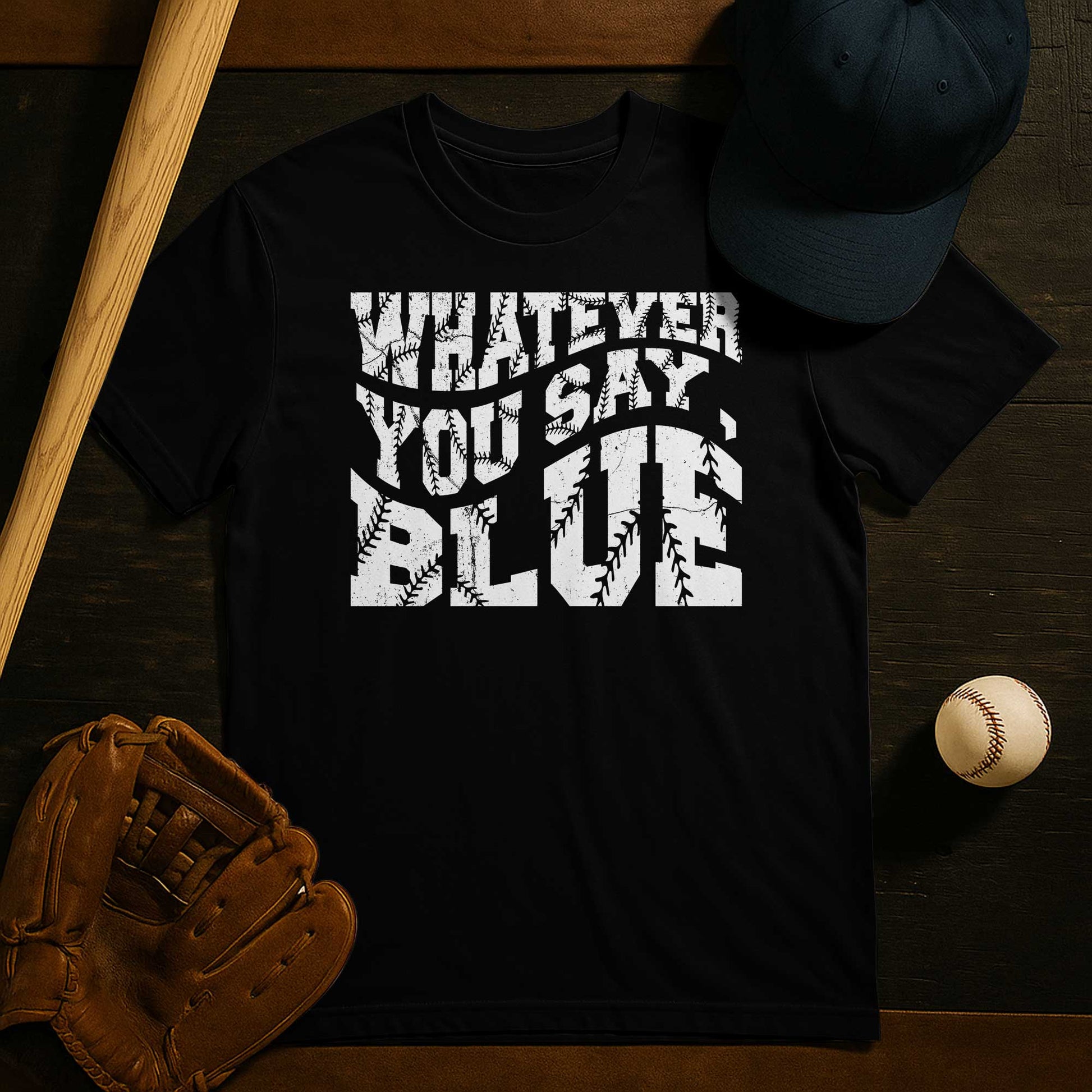 Whatever You Say Blue Baseball T-Shirt