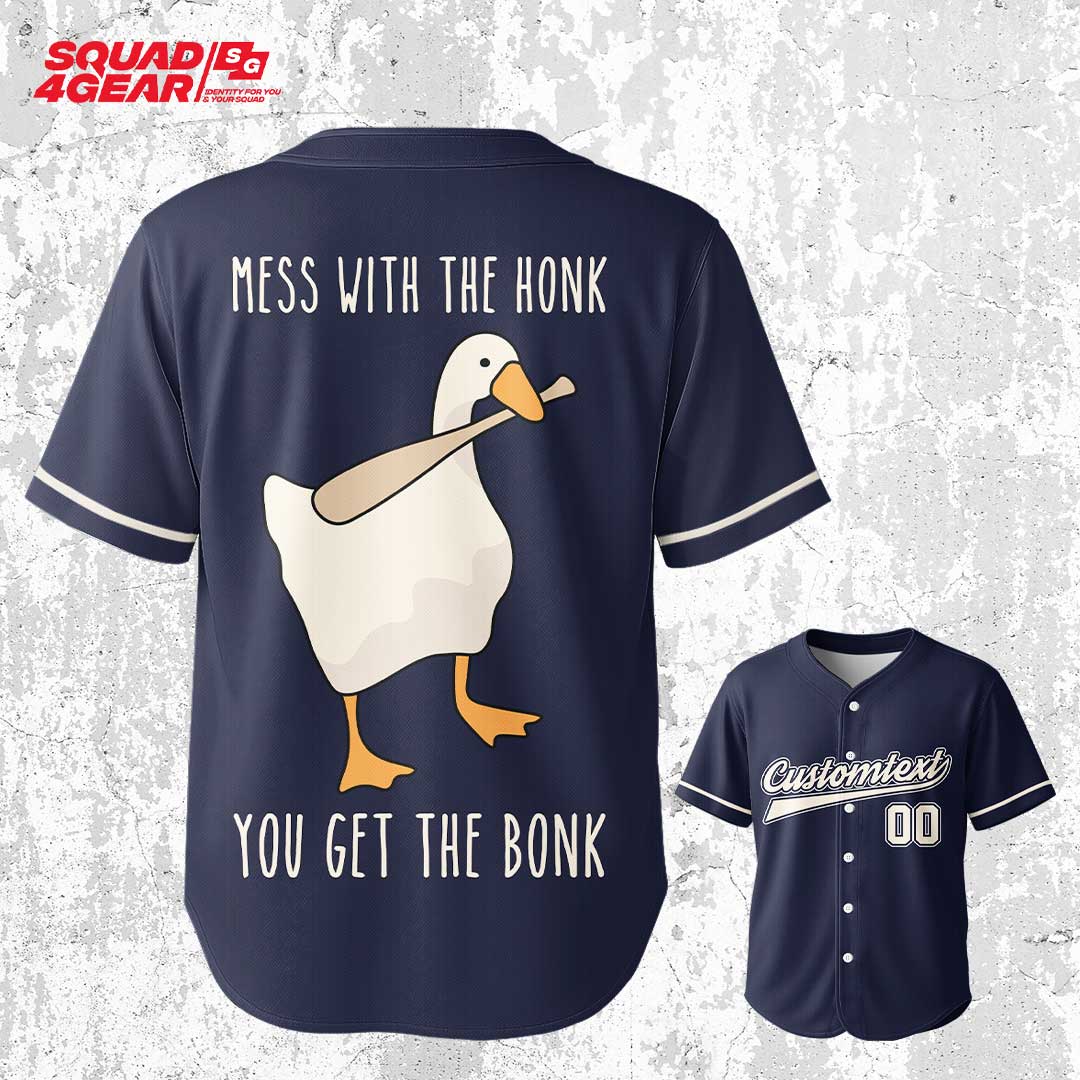 Mess With The Honk You Get The Bonk - Custom Navy White Baseball Jersey