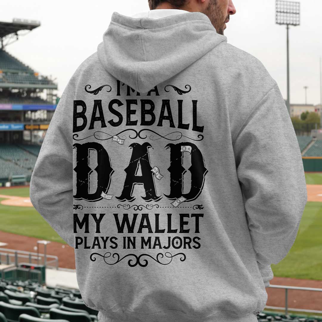 My Wallet Plays In Majors - Black and Grey Dad Baseball Hoodie