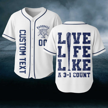 Live Life Like A 3-1 Count - Custom White and Navy Baseball Jersey