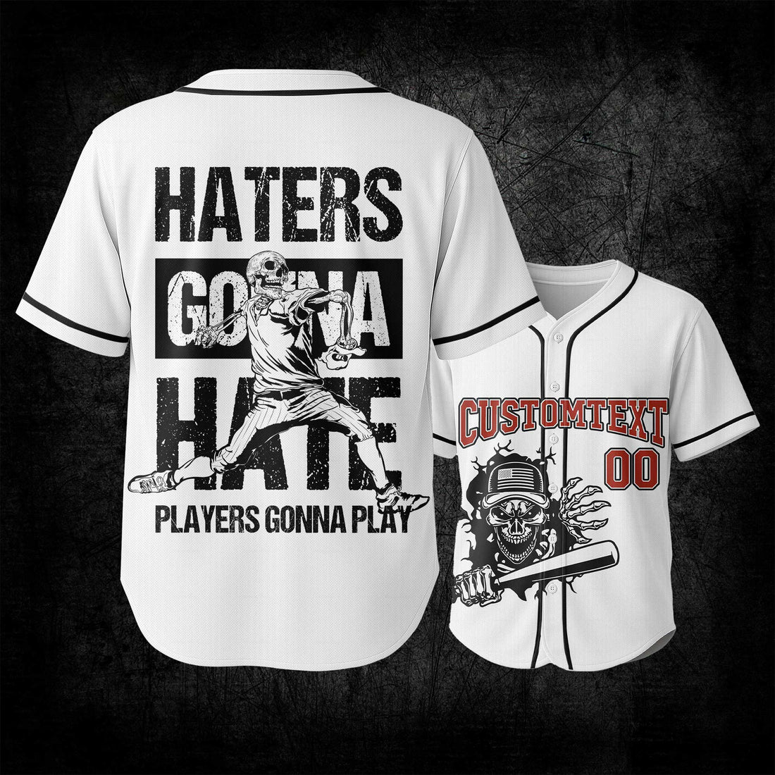 Haters Gonna Hate Players Gonna Play - Custom White Baseball Jersey