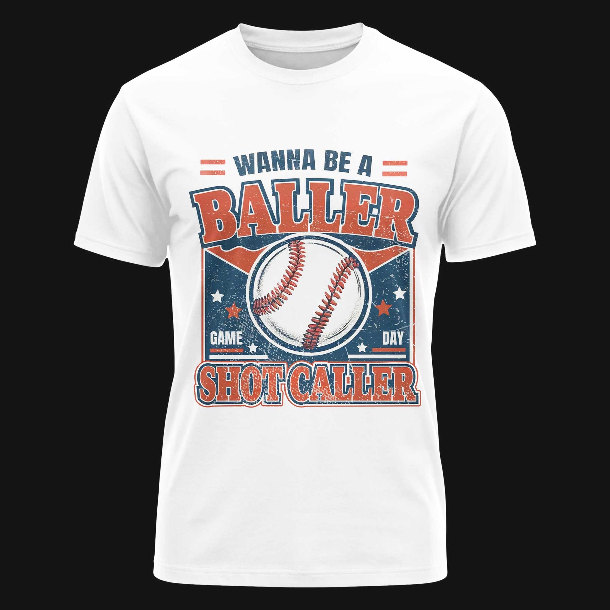 Wanna Be A Baller Shot Caller Baseball T-Shirt