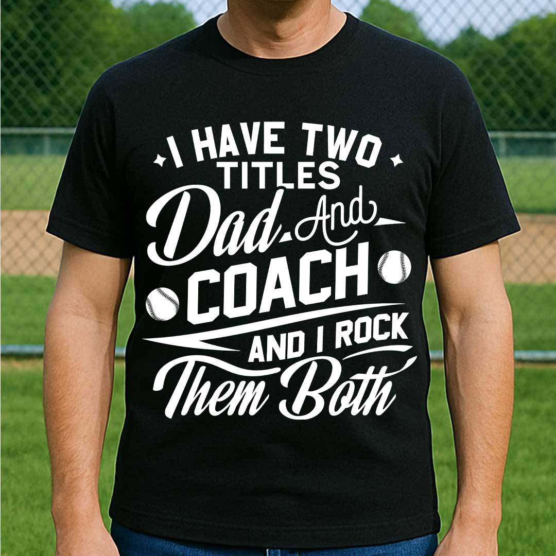 I Have Two Titles and I Rock Them Both - Black White Baseball T-Shirt