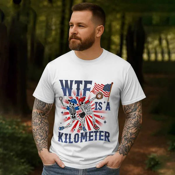 WTF IS A KILOMETER _Baseball Shirt, 4th of July Shirts - Independence Day Shirts For Baseball Lovers