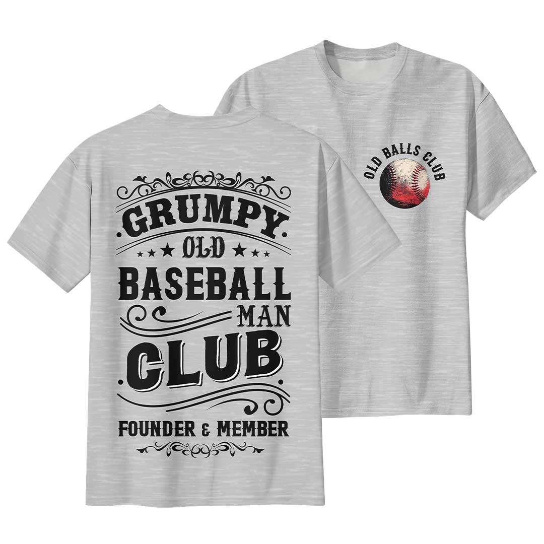 Grumpy Old Baseball Man Club - Two Sided Baseball T-Shirt