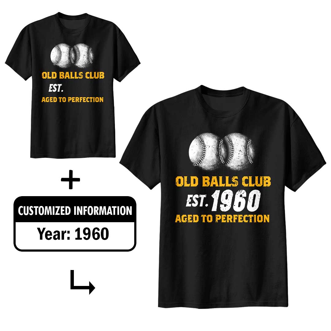 Old Balls Club Aged To Perfection - Black White Baseball T-Shirt